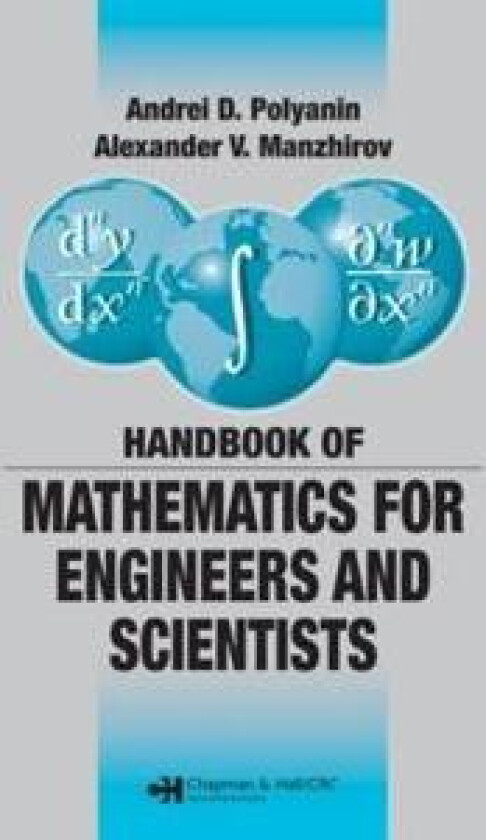 Handbook of Mathematics for Engineers and Scientists