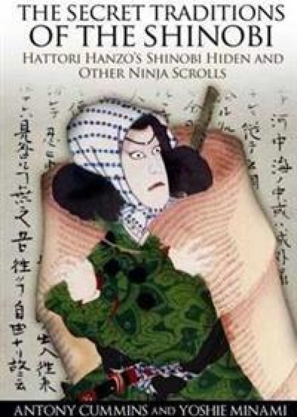The Secret Traditions of the Shinobi