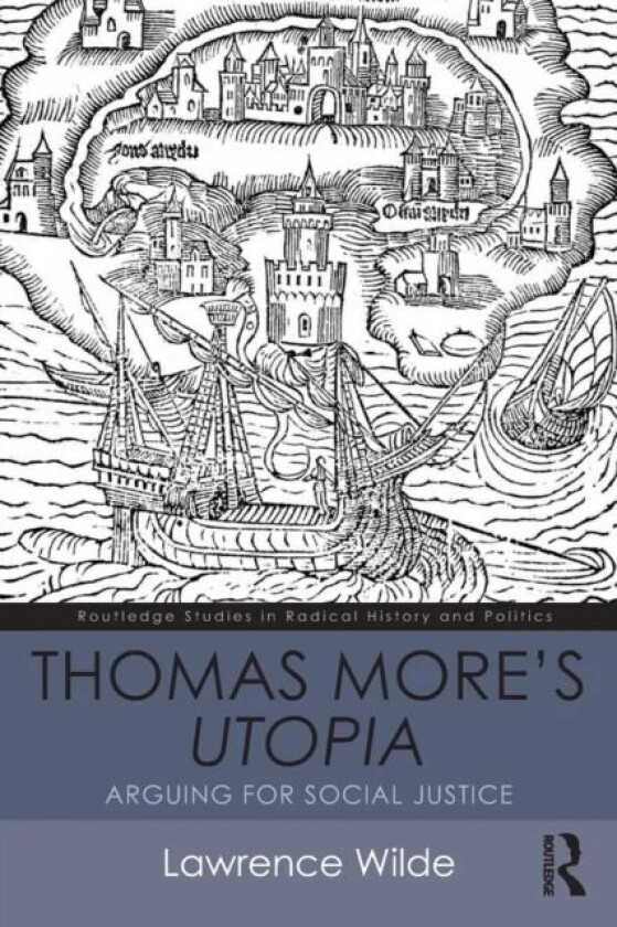 Thomas More's Utopia av Lawrence (Nottingham Trent University) Wilde