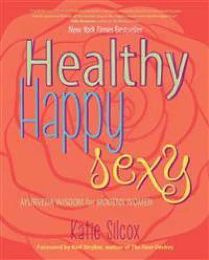 Healthy Happy Sexy