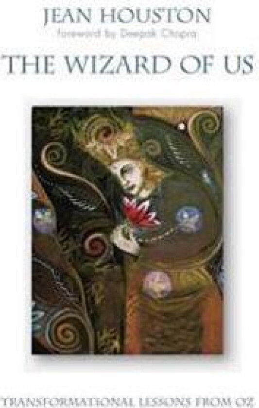 The Wizard of Us: Transformational Lessons from Oz