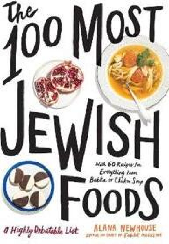 The 100 Most Jewish Foods