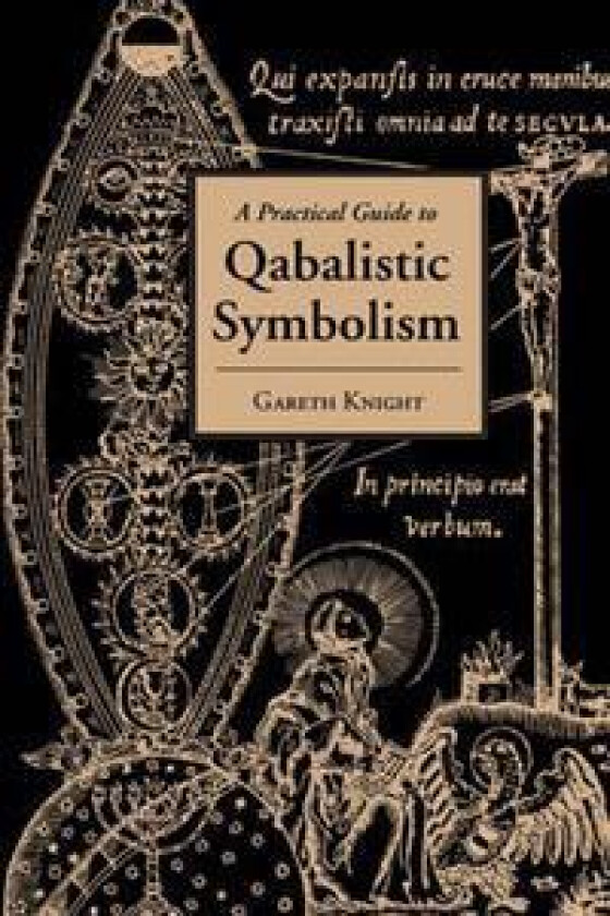 Practical Guide to Qabalistic Symbolism
