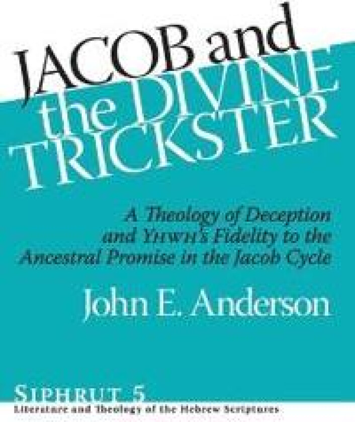 Jacob and the Divine Trickster