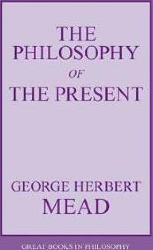 The Philosophy of the Present