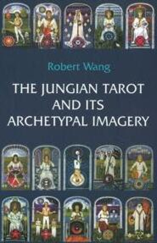 The Jungian Tarot and its Archetypal Imagery