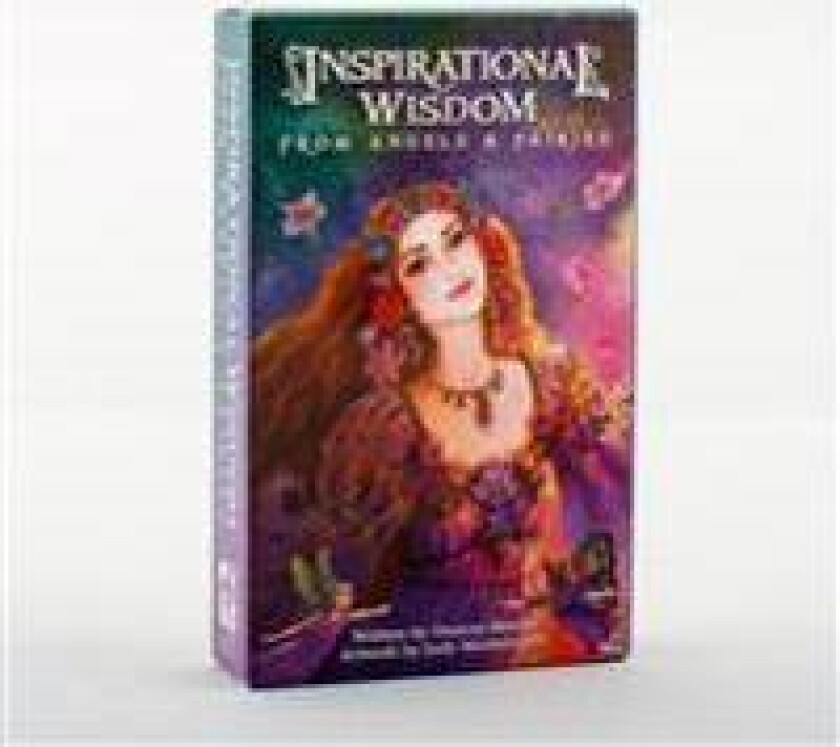 Inspirational Wisdom from Angels and Fairies