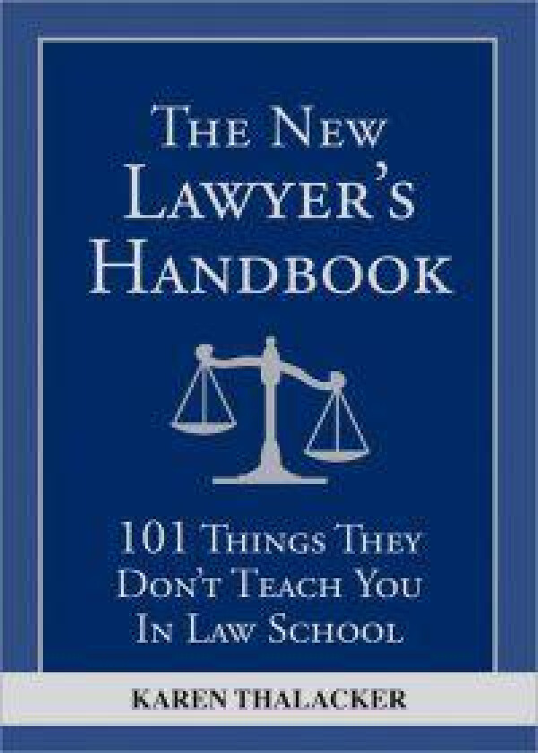 The New Lawyer's Handbook