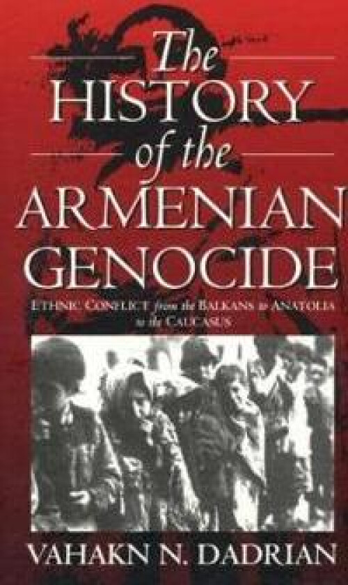 The History of the Armenian Genocide