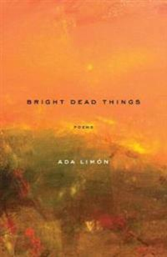 Bright Dead Things