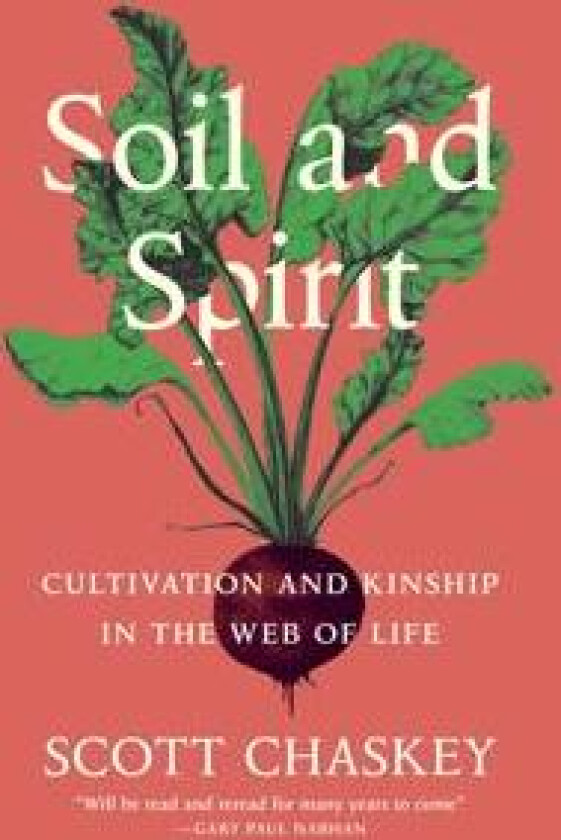 Soil and Spirit