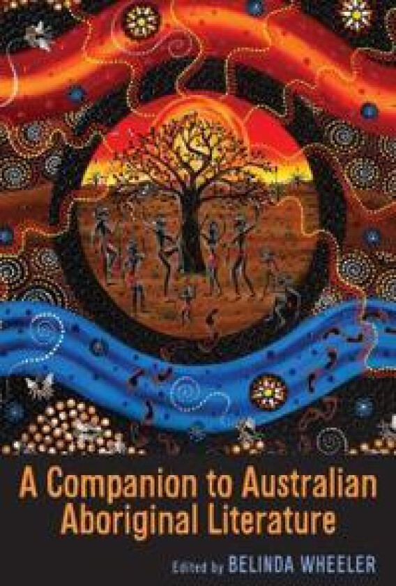 A Companion to Australian Aboriginal Literature