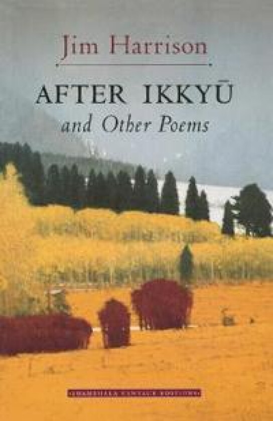 After Ikkyu And Other Poems