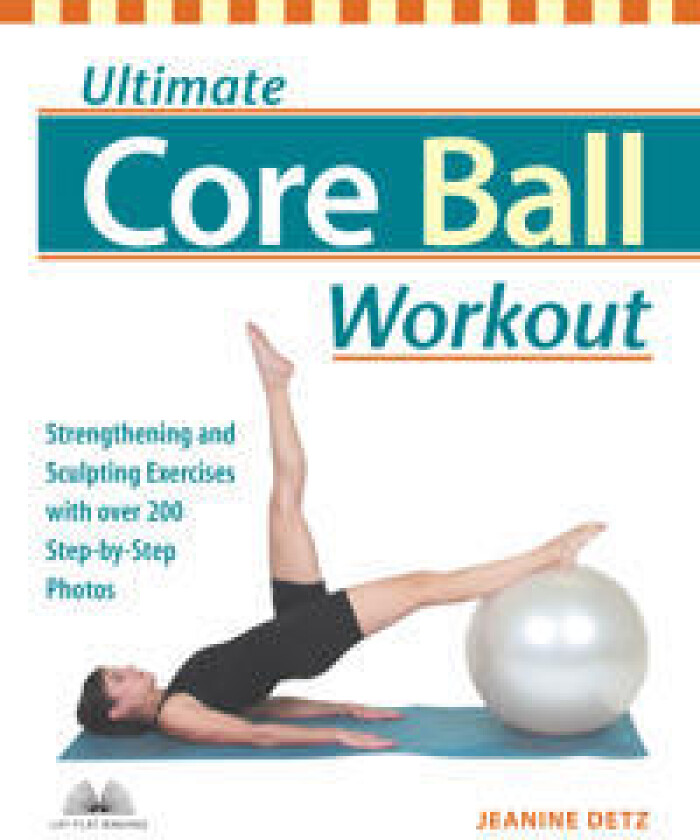 Ultimate Core Ball Workout