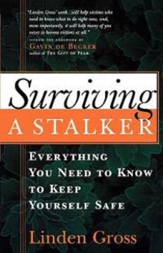 Surviving a Stalker