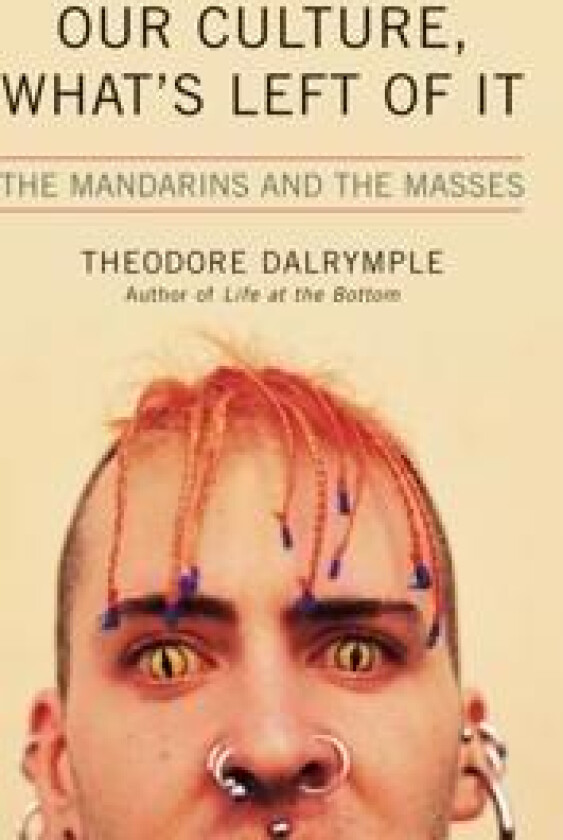 Our Culture, What's Left of It