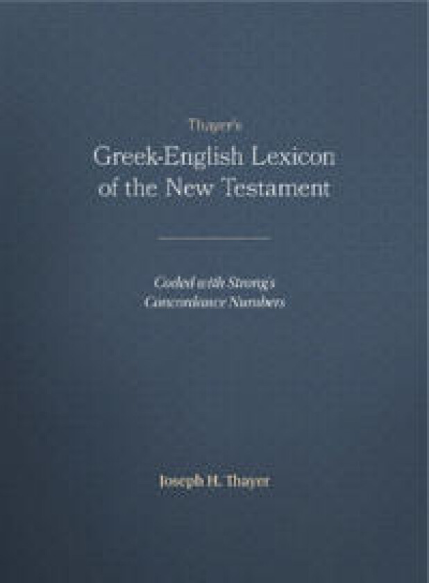 Greek-English Lexicon of the New Testament