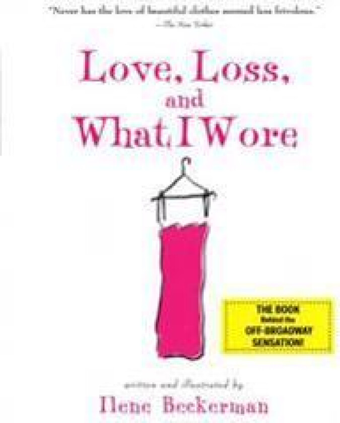 Love, Loss, and What I Wore