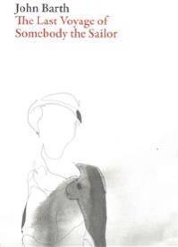 The Last Voyage of Somebody the Sailor