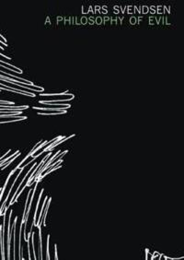 A Philosophy of Evil