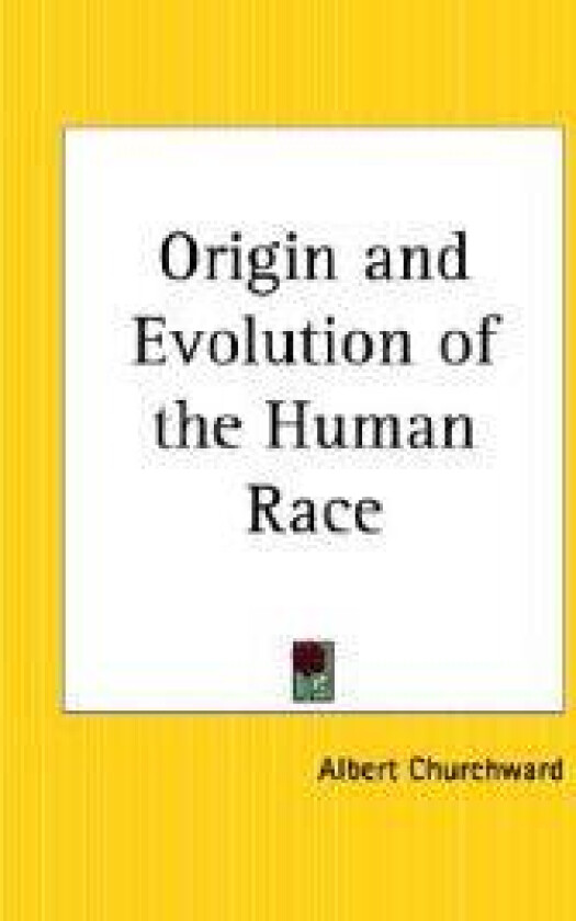 Origin and Evolution of the Human Race