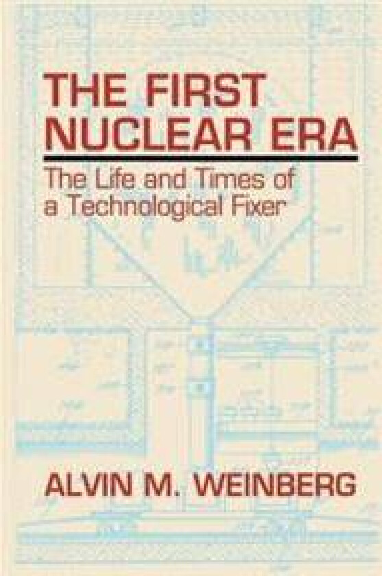 The First Nuclear Era