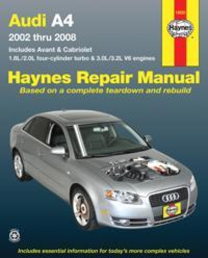 Audi A4 Sedan, Avant, & Cabriolet (2002-2008) Haynes Repair Manual (USA)