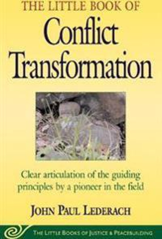 Little Book of Conflict Transformation