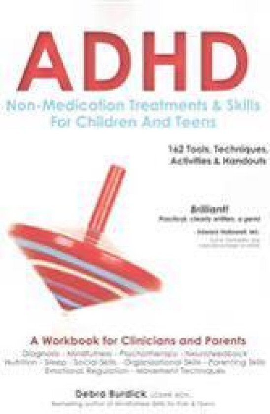 ADHD: Non-Medication Treatments and Skills for Children and Teens