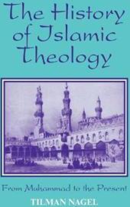 The History of Islamic Theology