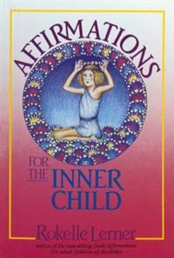 Affirmations for the Inner Child