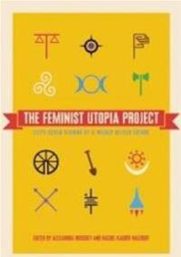 The Feminist Utopia Project