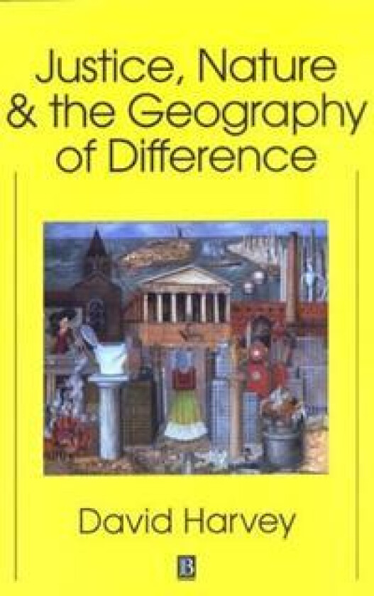Justice, Nature and the Geography of Difference