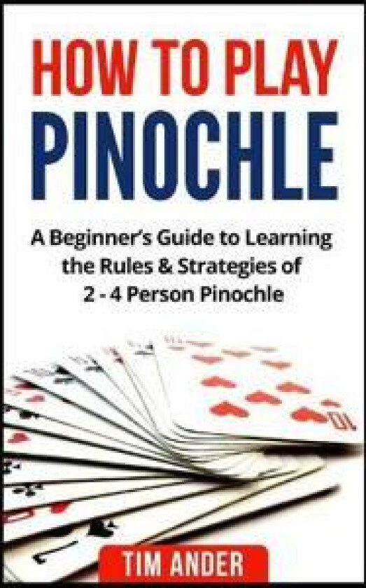 How to Play Pinochle