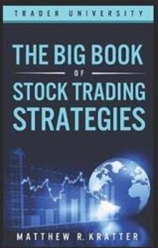 The Big Book of Stock Trading Strategies
