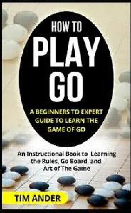 How to Play Go