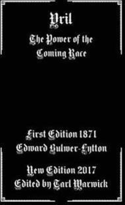 Vril: The Power of the Coming Race