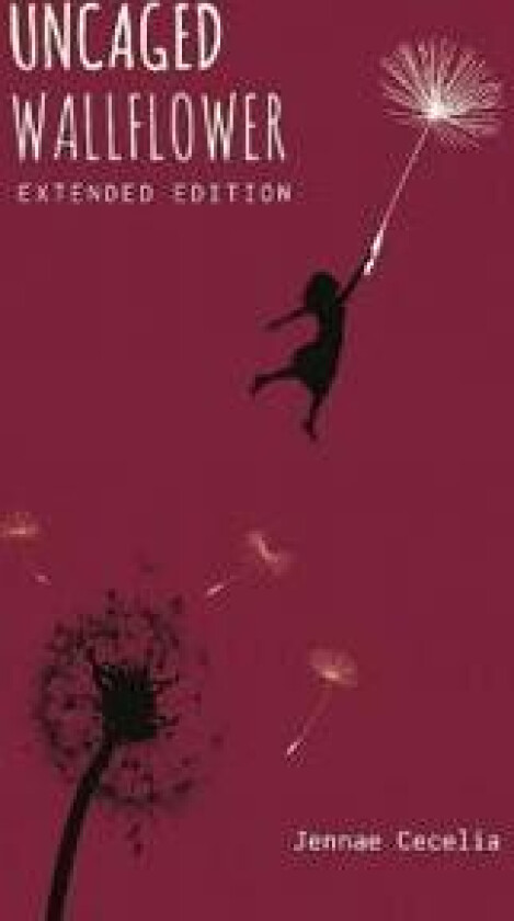 Uncaged Wallflower - Extended Edition