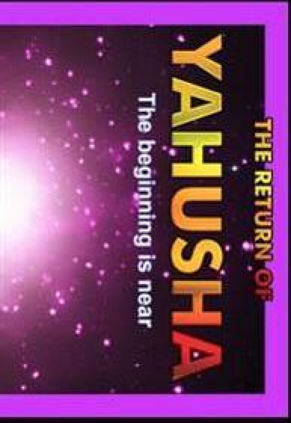 Return of Yahusha: On the Day of Yahuah