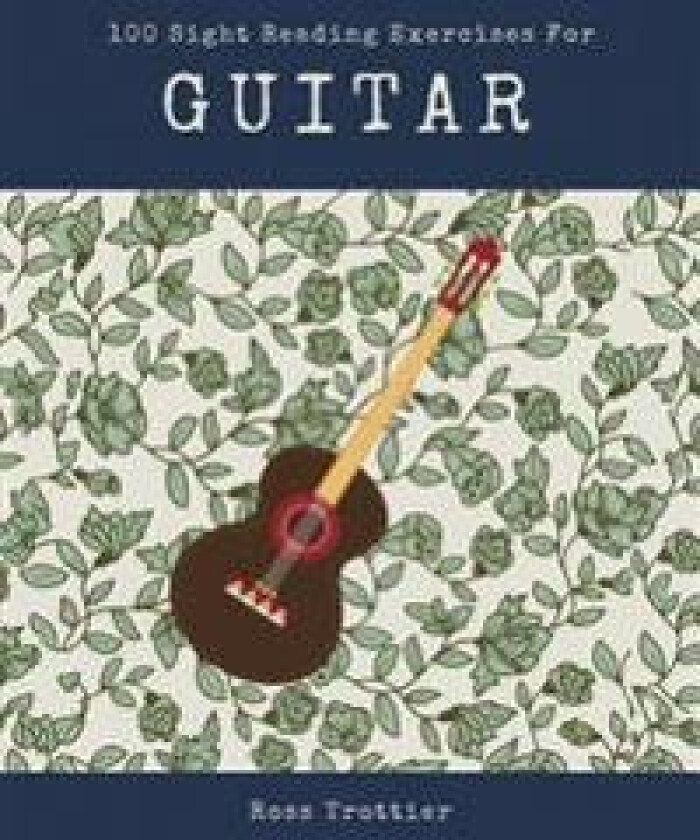 100 Sight Reading Exercises for Guitar