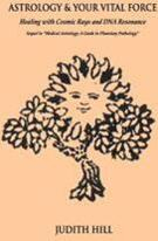 Astrology & Your Vital Force