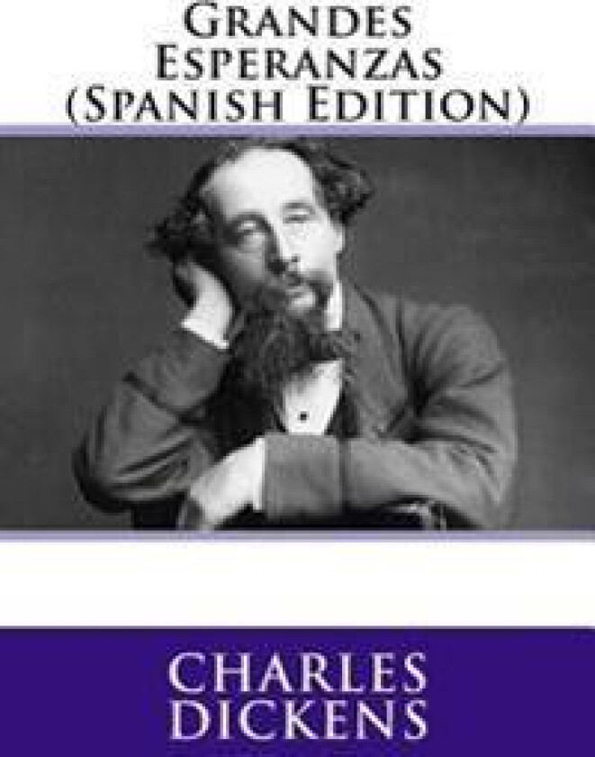 Grandes Esperanzas (Spanish Edition)