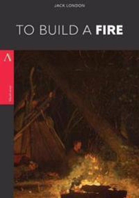 To Build a Fire