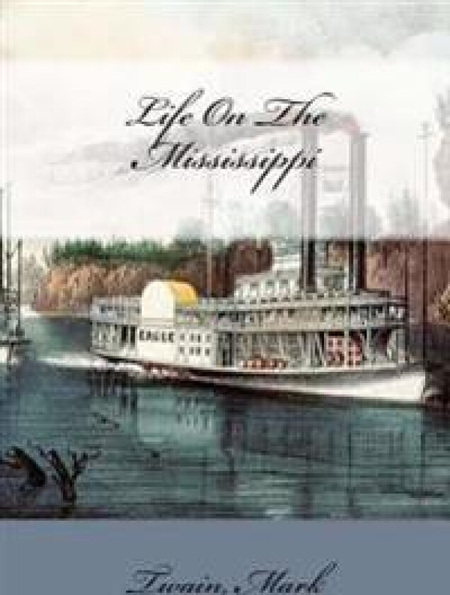 Life On The Mississippi