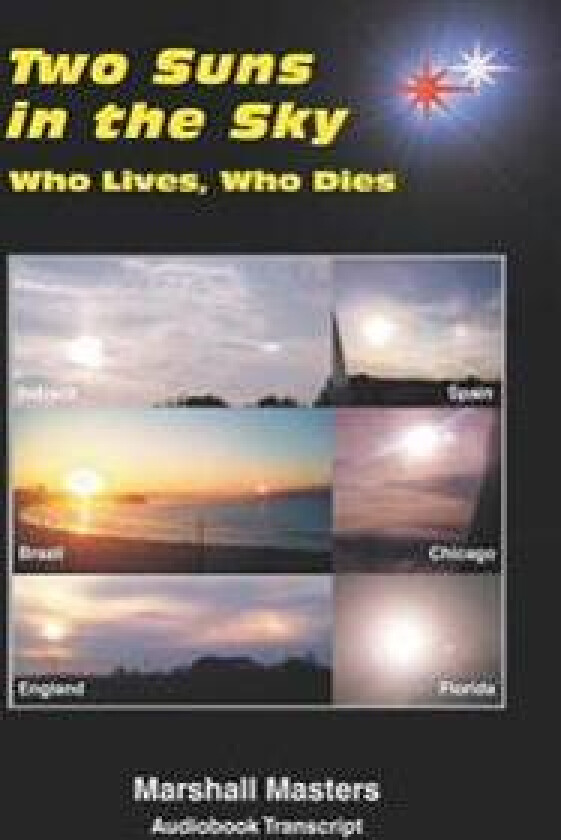 Two Suns in the Sky: Who Lives, Who Dies