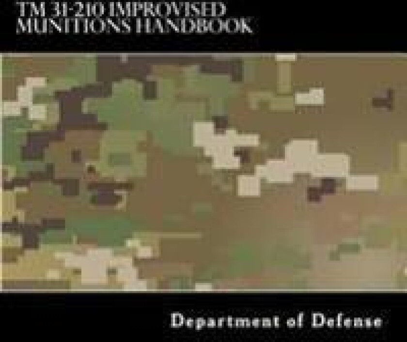 TM 31-210 Improvised Munitions Handbook