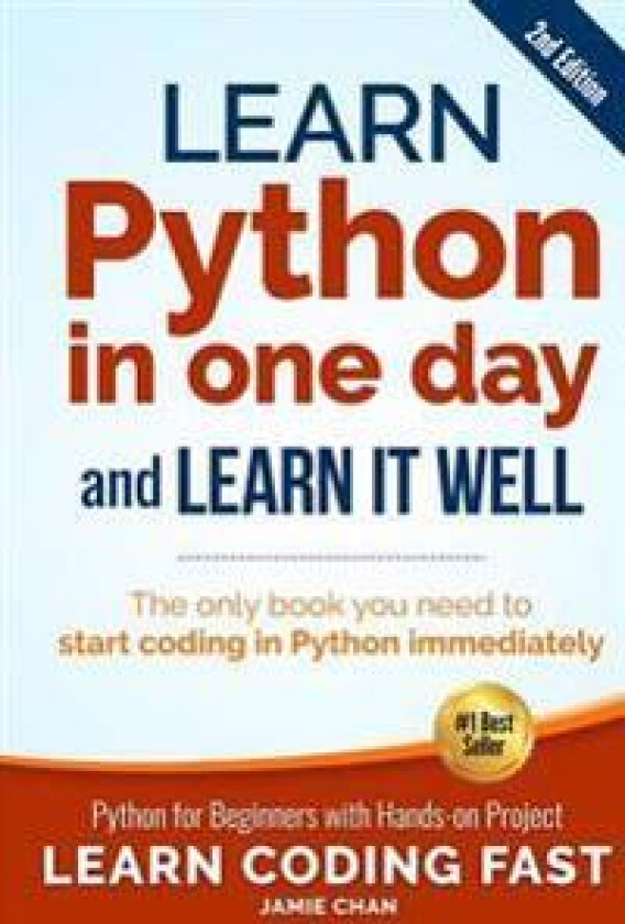 Learn Python in One Day and Learn It Well (2nd Edition)