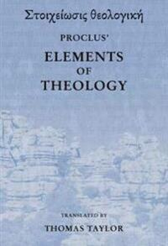 Proclus: The Elements of Theology