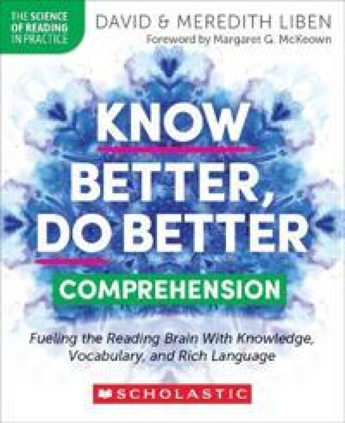 KNOW BETTER DO BETTER COMPREHENSION