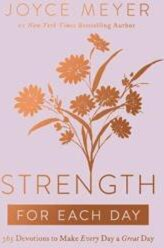 STRENGTH FOR EACH DAY